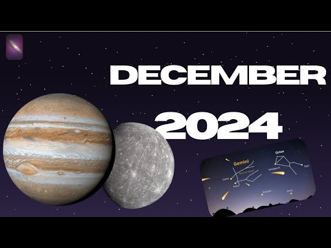 What To See In The Night Sky in December 2024 - Northern Hemisphere Stargazing Guide